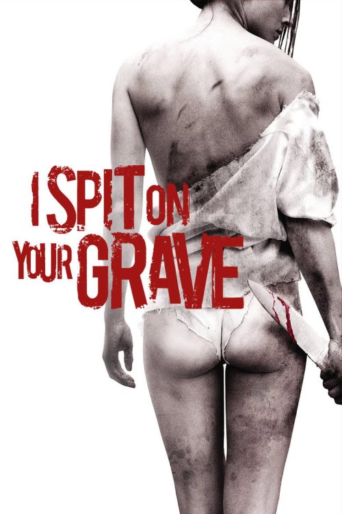 Poster for I Spit on Your Grave