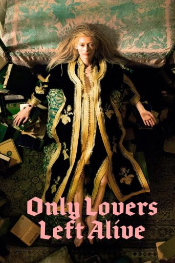 Poster for Only Lovers Left Alive