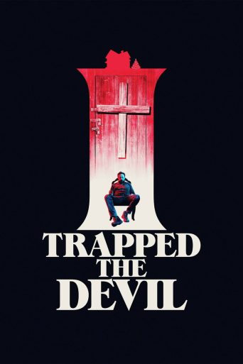 Poster for I Trapped the Devil