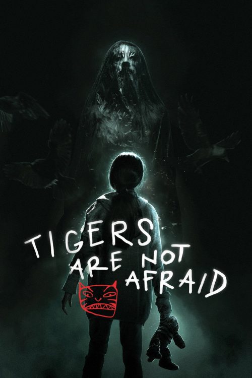 Poster for Tigers Are Not Afraid