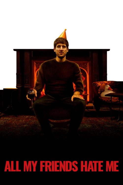 Poster for All My Friends Hate Me