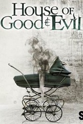 House of Good and Evil